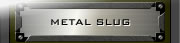 METAl SLUG