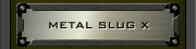 METAL SLUG X
