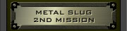 METAL SLUG 2ND MISSION