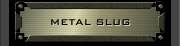 METAL SLUG